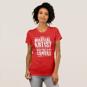 Martial Artist Your Face is mijn canvas witte teks T-shirt (Voorkant volledig)