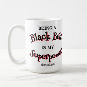 Martial Arts Black Belt is mijn Superpower Koffiemok (Links)
