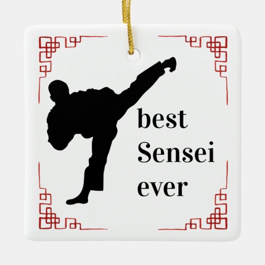 Martial Arts Coach | Beste Sensei Ever Keramisch Ornament (Voorkant)