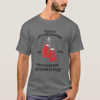 Martial Arts Funny Touch Daughter Boxing Lesson vo T-shirt