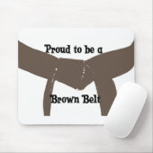 Martial Arts Proud om een bruine gordel te worden Muismat (Met muis)