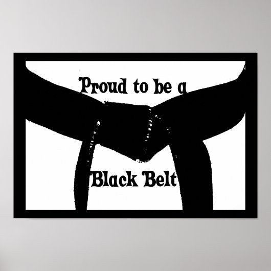 Martial Arts Proud om een Poster met zwarte gordel (Voorkant)