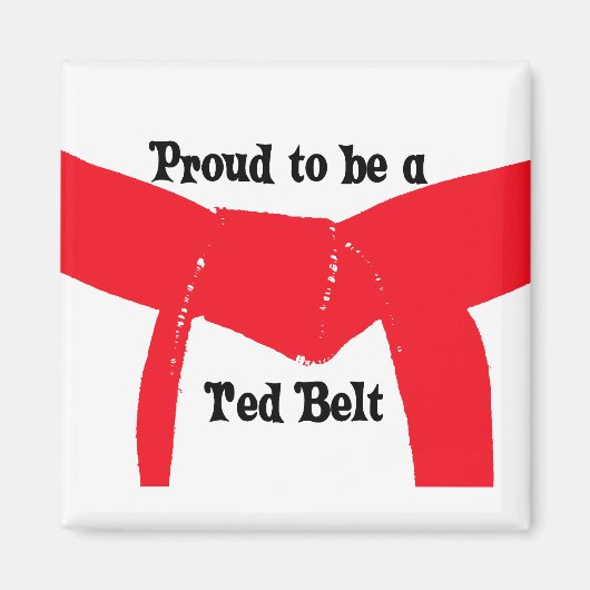 Martial Arts Proud om een rode gordel te worden Magneet (Voorkant)