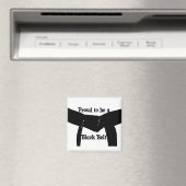 Martial Arts Proud'a Black Belt Magneet (Insitu (Vaatwasser))