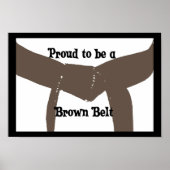Martial Arts Proud'a Brown Belt Poster (Voorkant)