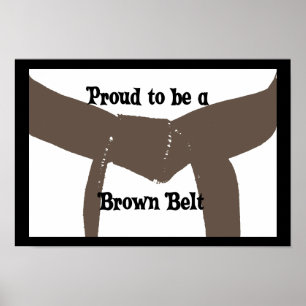 Martial Arts Proud'a Brown Belt Poster