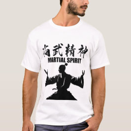Martial Spirit 4 T-shirt