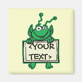 MARTIAN ALIEN HOLDING CUSTOM SIGN,<YOURTEXT> MAGNEET (Voorkant)