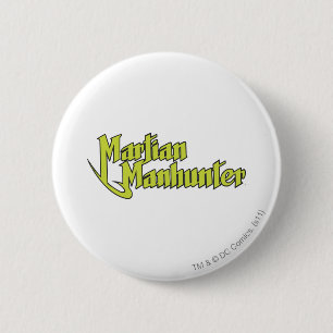 Martian Manhunter Logo Ronde Button 5,7 Cm