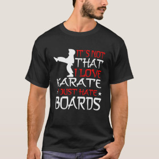 MARTIJWAPENS KARATE IK HAAR KLAAR. T-SHIRT