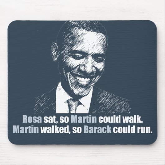 Martin liep zo dat Barack kon rennen. Muismat (Voorkant)