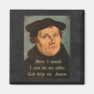 Martin Luther Hier sta ik citaat van het geloof Magneet