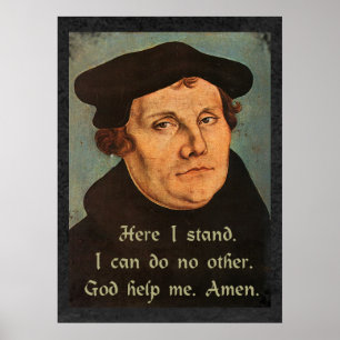Martin Luther hier sta ik voor een godsdienstige c Poster