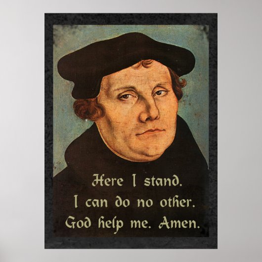 Martin Luther hier sta ik voor een godsdienstige c Poster (Voorkant)