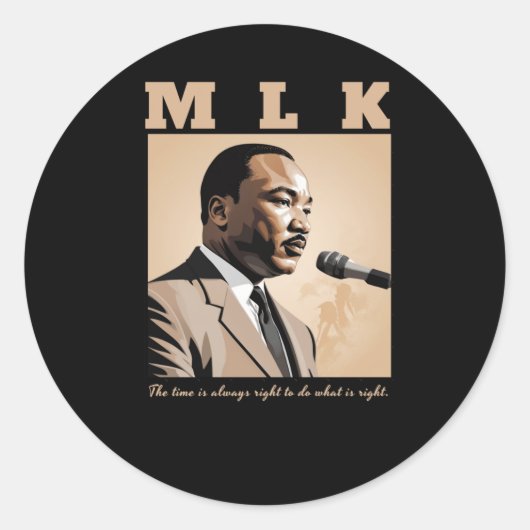 Martin Luther King Jr. Burgerrechten Quote Tijd Ronde Sticker (Voorkant)