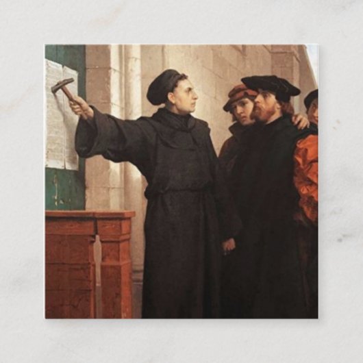 Martin Luther Nailing 95 Theses Vierkante Visitekaartje (Voorkant)