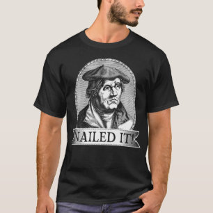 Martin Luther Reformation Day Theology H T-shirt