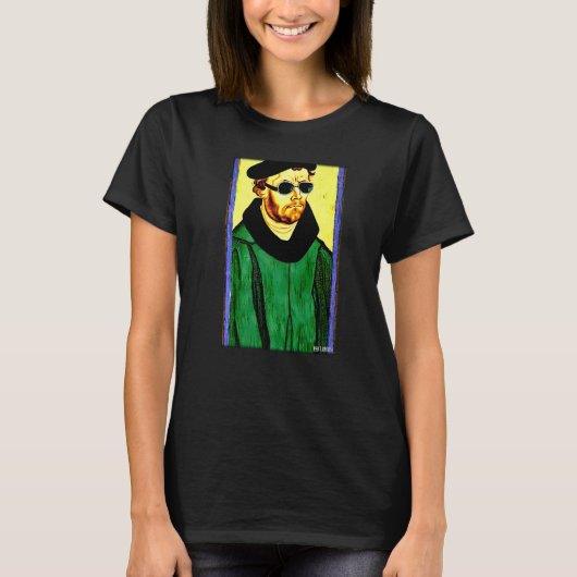 Martin Luther Religion Evangelic Church Sunglasses T-shirt (Voorkant)