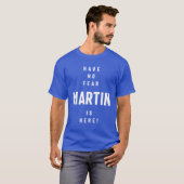 Martin Persoonlijke naam Birthday Gift T-shirt (Voorkant volledig)