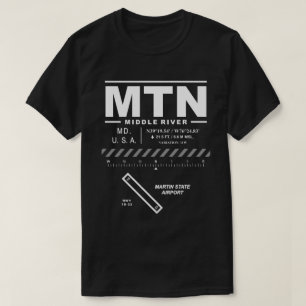 Martin State Airport MTN T-shirt
