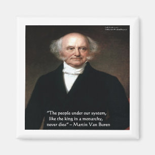 Martin Van Buren "American Live" Wisdom Gifts Magneet
