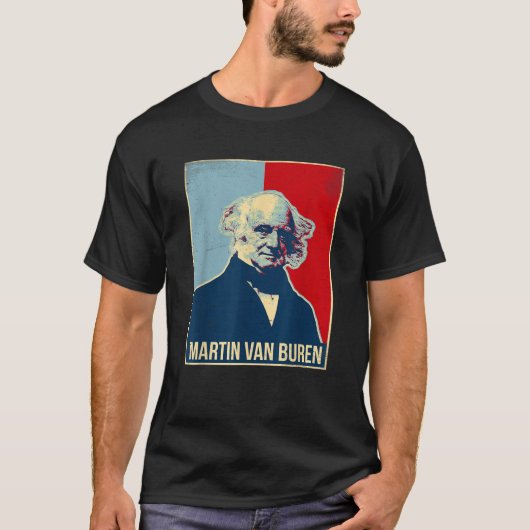 Martin Van Buren President T-shirt (Voorkant)