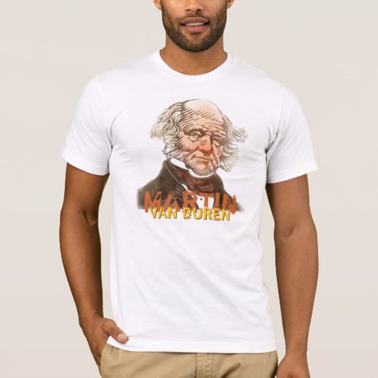Martin Van Buren T-shirt (Voorkant)