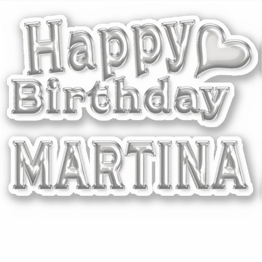 Martina Happy Birthday silver Aufkleber Sticker (Voorkant)