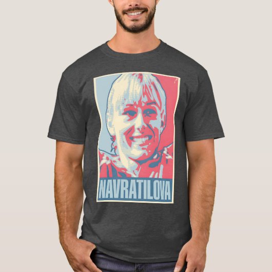Martina Navratilova TennisPoster PERFECT GIFT FOR  T-shirt (Voorkant)
