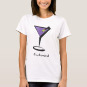 Martini bridesmaids bridal party shirten t-shirt (Voorkant)