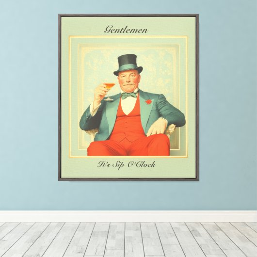 Martini Dandy - Heren Het is Sip O'Clock Canvas Afdruk (Insitu (Houten vloer))