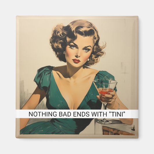 Martini Drink Grappig Retro 50s Gezegde Magneet (Voorkant)