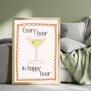 Martini Elk uur is gelukkig uur Poster