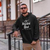 Martini Shot - One For The Road Hoodie