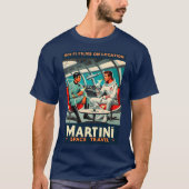 Martini Space Travel Poster Sci-Fi Films in de rui T-shirt (Voorkant)