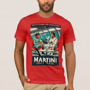 Martini Space Travel Poster Sci-Fi Films in de rui T-shirt