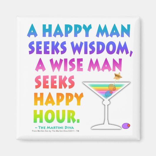 MARTINI ZEN: Wise Man zoekt Happy Hour Magnet (Voorkant)