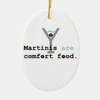 Martinis are Comfort Food Keramisch Ornament