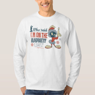 MARVIN DE MARTIAN™- Ik sta op de Naughty List? T-shirt