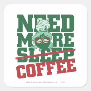 MARVIN DE MARTIAN™ - Meer koffie nodig Vierkante Sticker