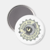 MARVIN DE MARTIAN™ ZO'N Ignoramus Magneet (Voorkant / Achterkant)