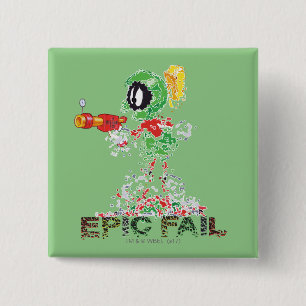 MARVIN THE MARTIAN™ Epic Fail Vierkante Button 5,1 Cm