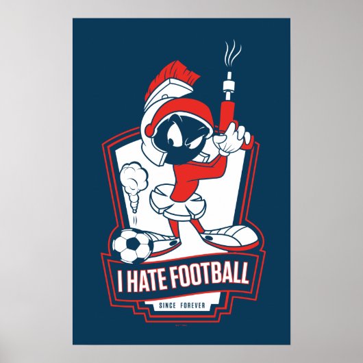 MARVIN THE MARTIAN™ "I Hate Football" Graphic Poster (Voorkant)