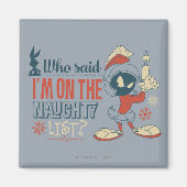 MARVIN THE MARTIAN™- I'm On The Naughty List? Magneet (Voorkant)