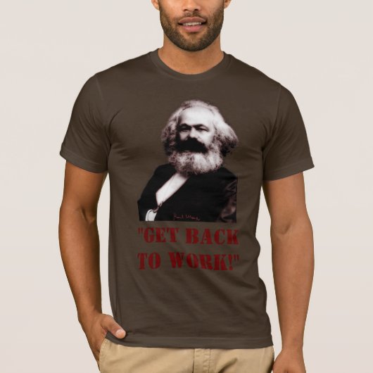 Marx: Aan het werk! T-shirt (Voorkant)