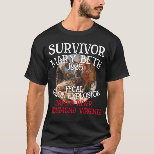 MARY BETH FECALE COLON EXPLOSIE RICHMOND VA T-SHIRT (Voorkant)