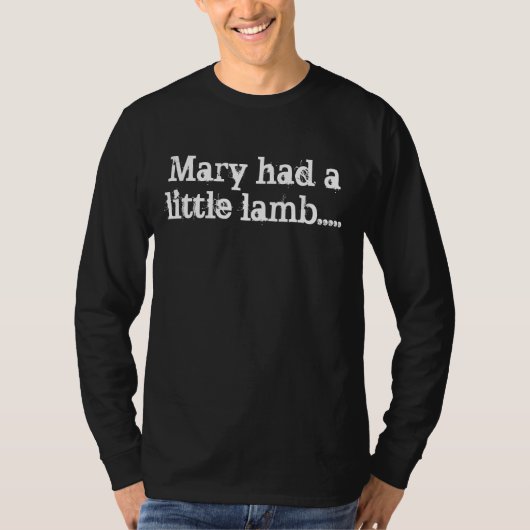 Mary had een lammetje..... t-shirt (Voorkant)