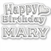 Mary Happy Birthday silver Aufkleber Sticker (Voorkant)