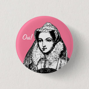 Mary Queen of Scots Yes Pinback Ronde Button 3,2 Cm