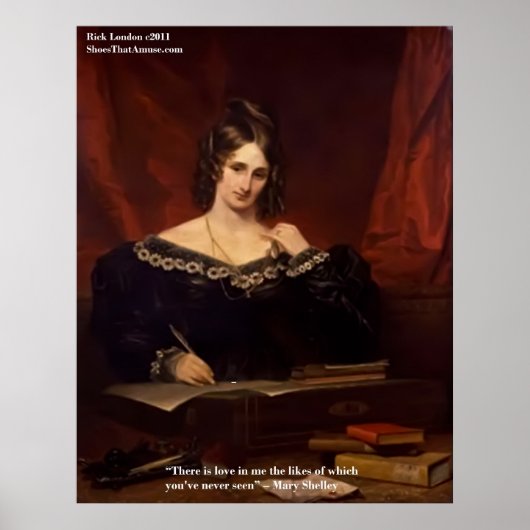 Mary Shelly "Love Nooit Seen" Citaat Posters (Voorkant)